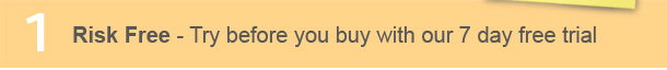 Risk Free - Try before you buy with our 7 day free trial, more info